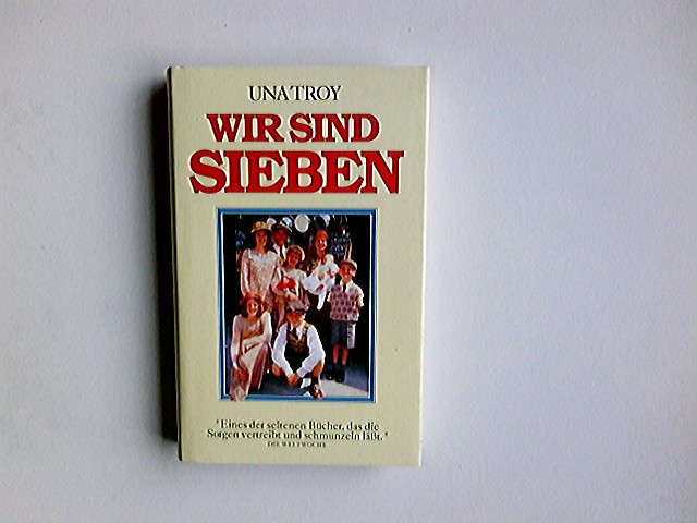 Wir sind sieben - Troy, Una und Dorothea [Übers.] Gotfurt