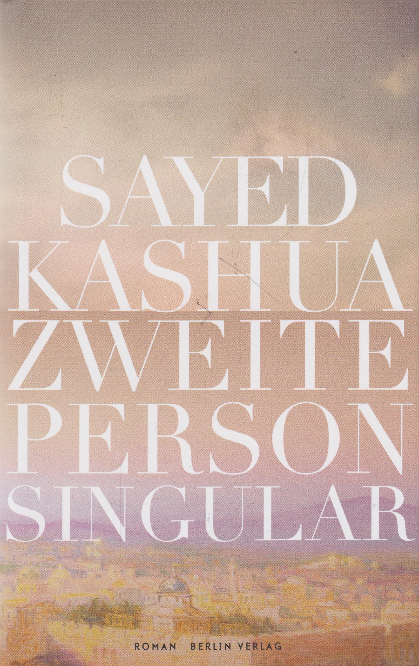 Zweite Person Singular Roman - Kashua, Sayed