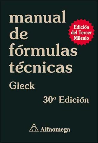 Manual De Formulas Tecnicas / Technical Formulae - Gieck, Kurt and Reiner Gieck