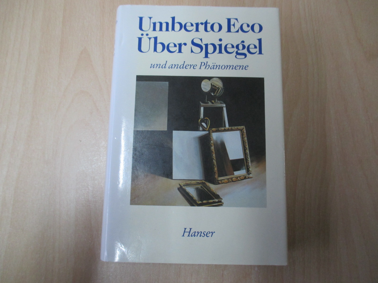 Über Spiegel und andere Phänomene - Eco, Umberto
