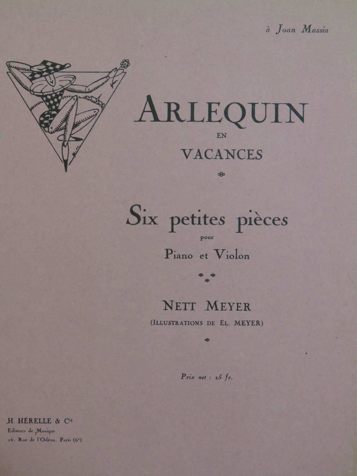 MEYER Nett Arlequin en Vacances Piano Violon MEYER Nett Arlequin en Vacances Piano Violon [ ]