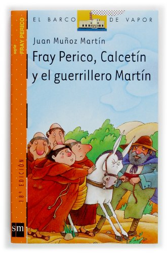 Fray Perico, Calcetín y el guerrillero Martín - Juan Muñoz Martín