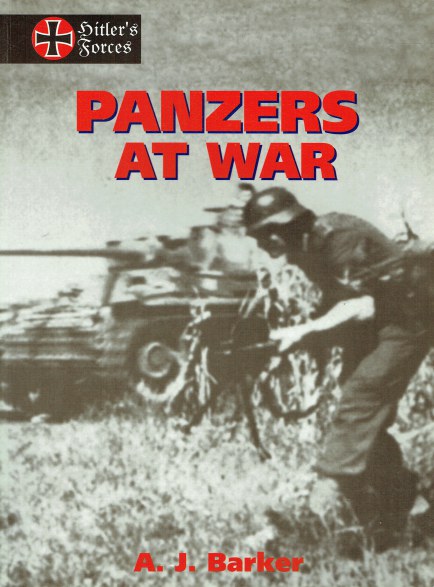 PANZERS AT WAR - Barker, A. J.