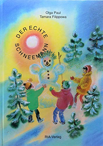 Der echte Schneemann - Paul, Olga und Tamara Filippowa