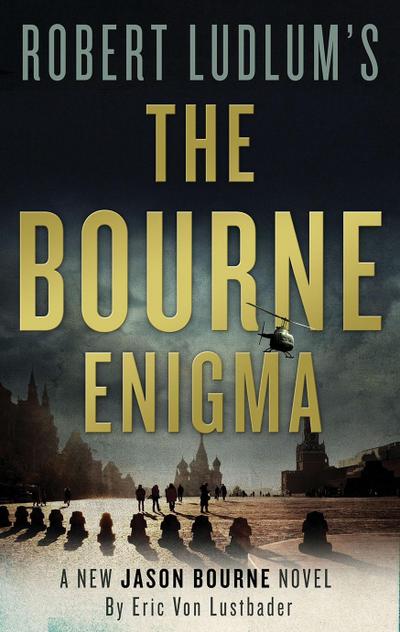 Robert Ludlum's The Bourne Enigma (Jason Bourne) - Eric Van Lustbader