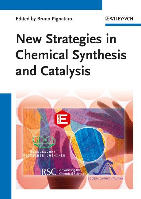 New Strategies in Chemical Synthesis and Catalysis - Pignataro, Bruno