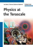 Physics at the Terascale - Brock, Ian|SchÃƒÂ¶rner-Sadenius, Thomas