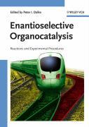 Enantioselective Organocatalysis - Dalko, Peter I.