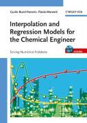 Interpolation and Regression Models for the Chemical Engineer - Buzzi-Ferraris, Guido|Manenti, Flavio