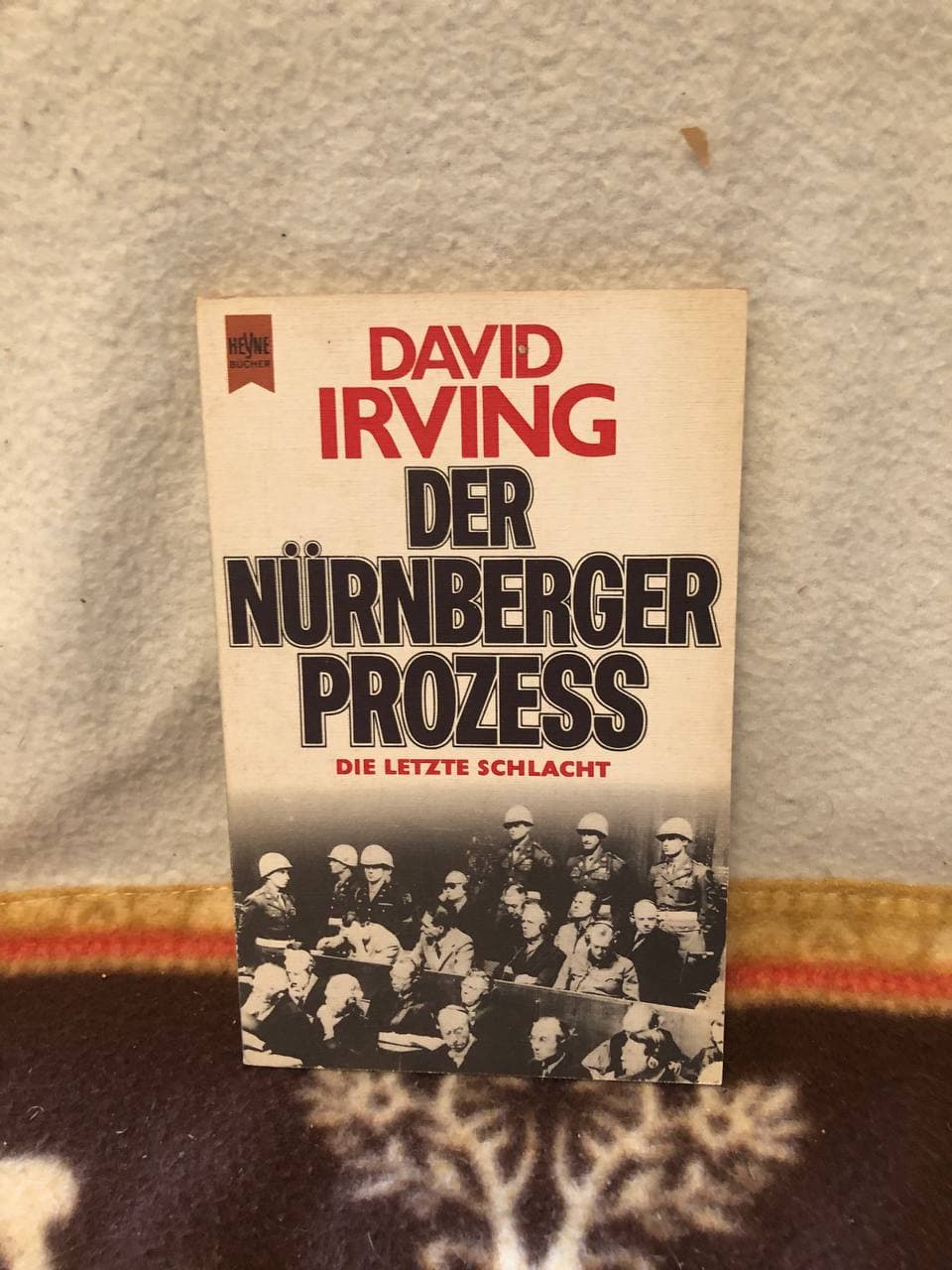 Der Nürnberger Prozess - Die letzte Schlacht - David Irving