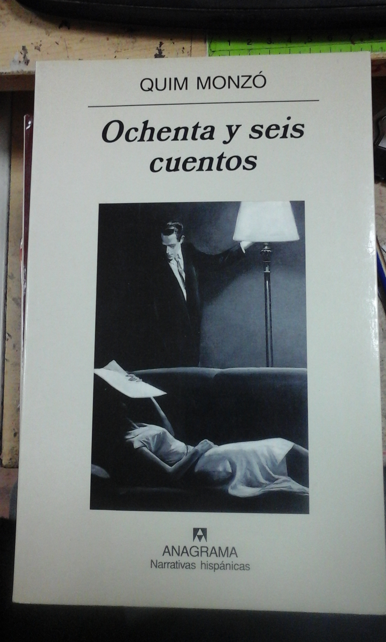 Quim Monzó: OCHENTA Y SEIS CUENTOS (Barcelona, 2001) - Quim Monzó