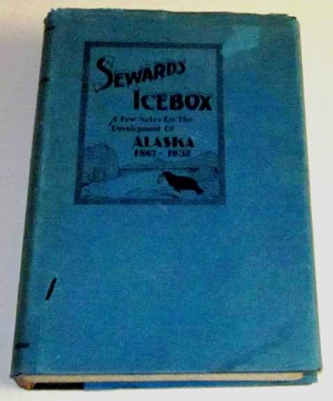 Sewards Icebox Shiels, Archie W. [Very Good] [Hardcover]