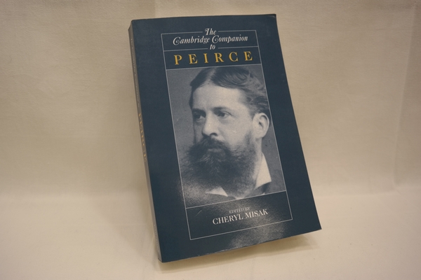 The Cambridge Companion to Peirce. - Misak, Cheryl (Ed.)