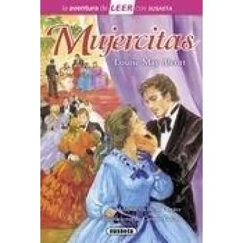 MUJERCITAS - MAY ALCOTT, LOUISE