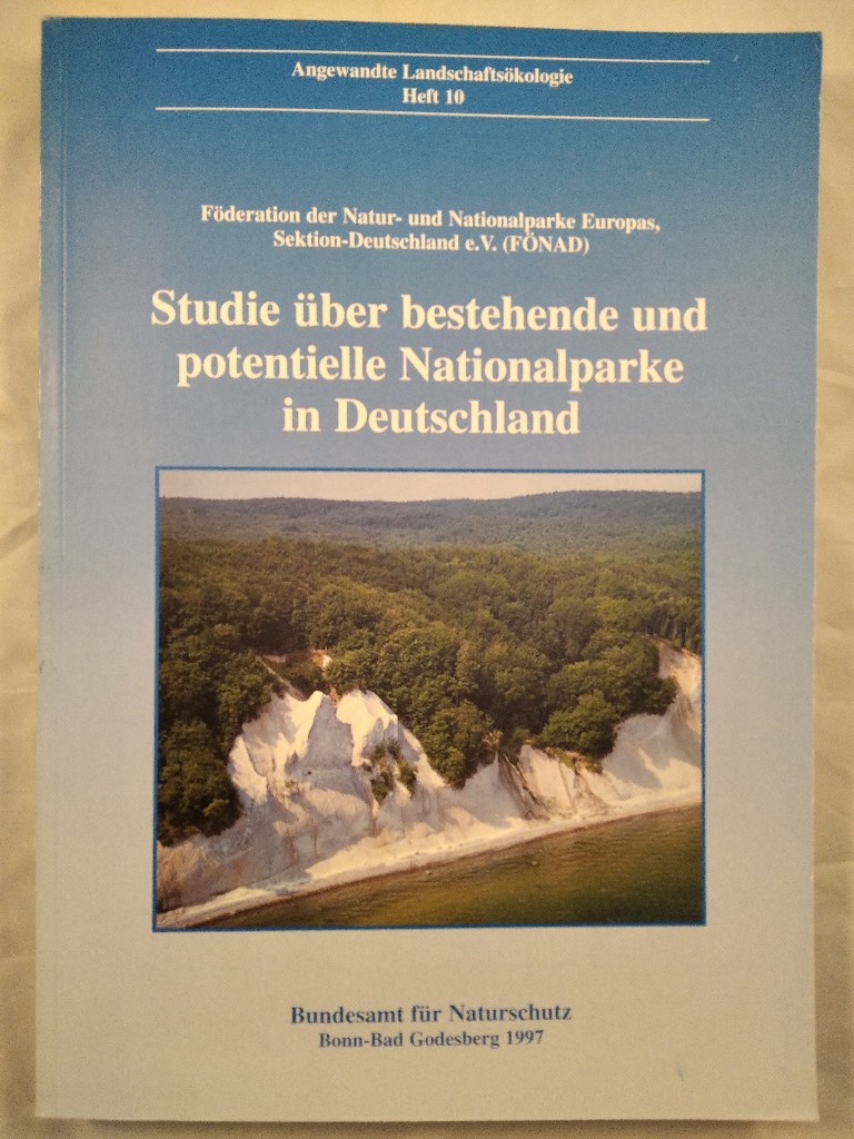 Studie über bestehende und potentielle Nationalparke in Deutschland. - Bibelriether, Hans