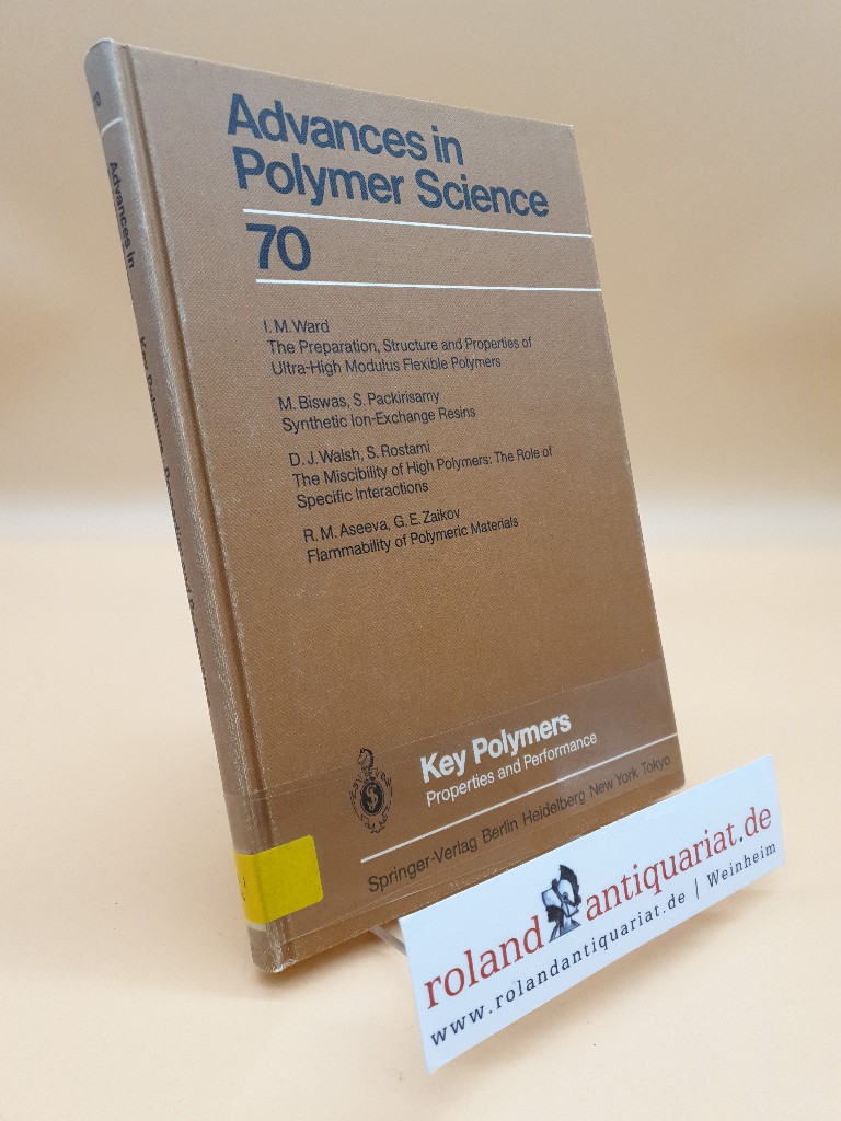 Key Polymers: Properties and Performance (Advances in Polymer Science, 70, Band 70) - Aseeva, R.M., M. Biswas S. Packirisamy u. a.