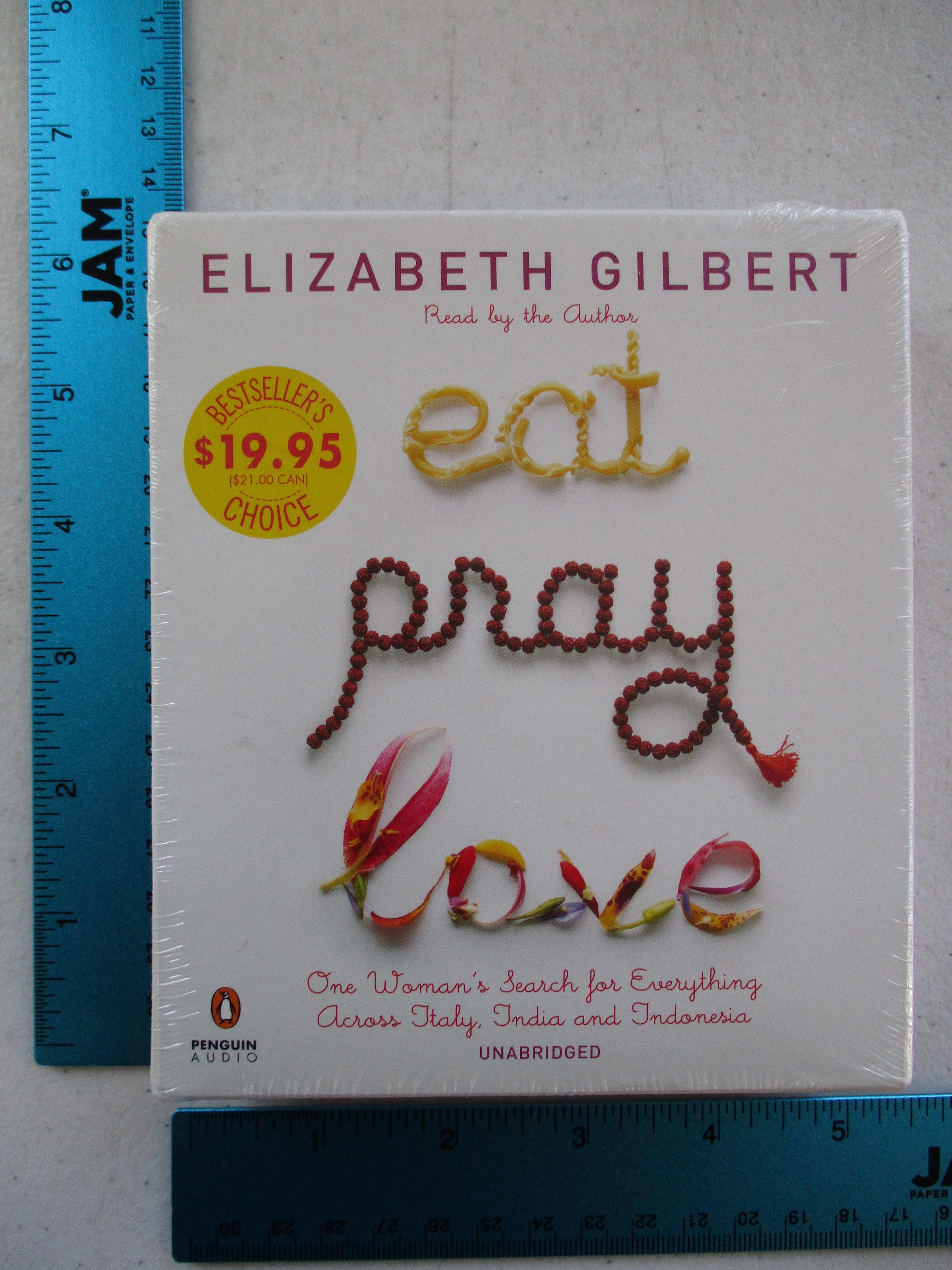 Eat Pray Love: One Womans Search for Everything Across Italy, India and Indonesia - Gilbert, Elizabeth