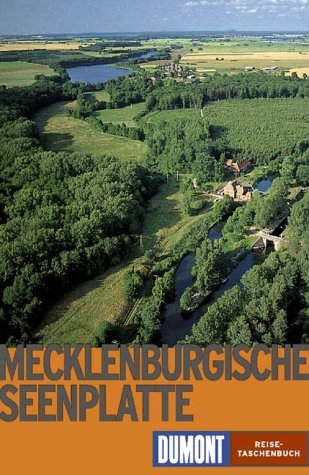 Mecklenburgische Seenplatte. DuMont-Reise-Taschenbücher ; 2114 - Theiselmann, Christiane