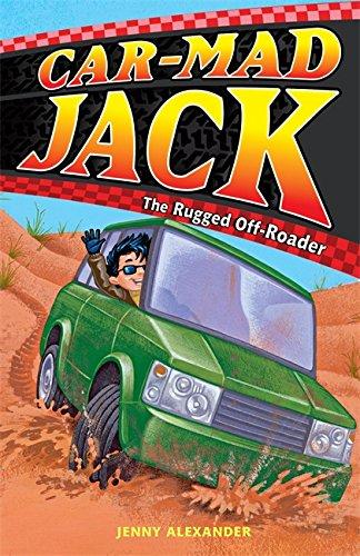 The Rugged Off-Roader (Car-Mad Jack) - Alexander, Jenny