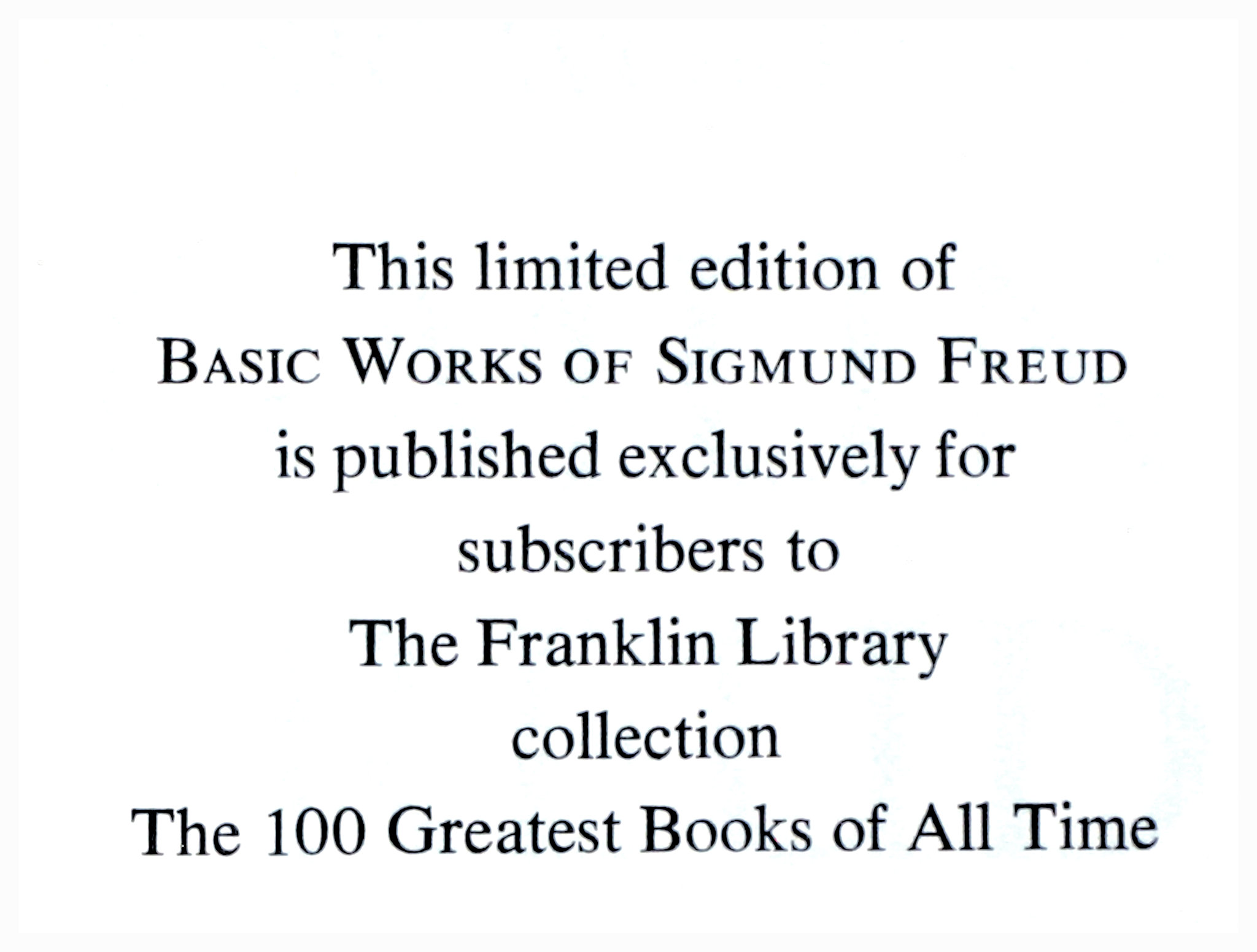 The Basic Works of Sigmund Freud (The 100 Greatest Books of All Time