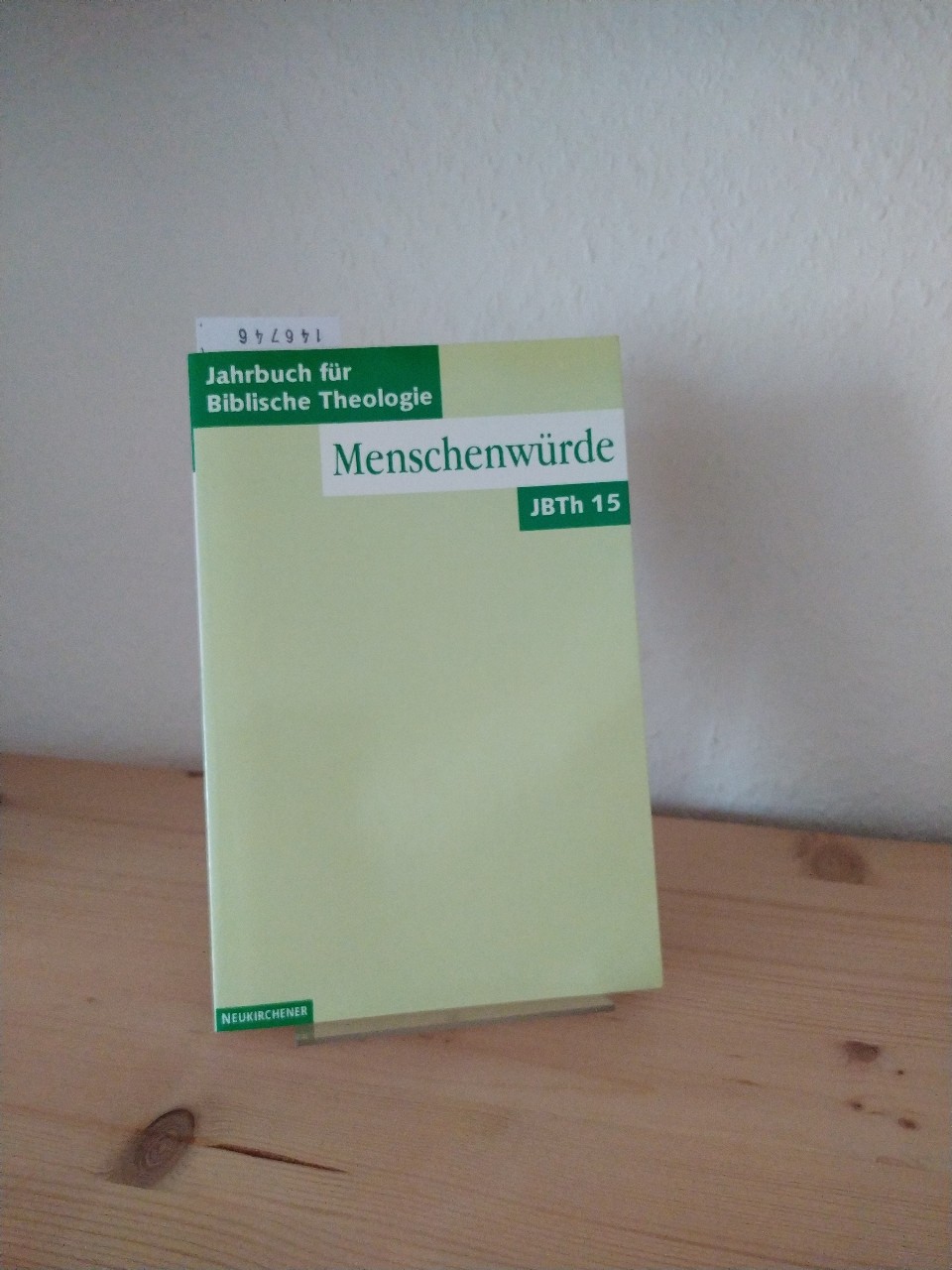 Menschenwürde. [Herausgegeben von Ingo Baldermann, Ernst Dassmann, Ottmar Fuchs, Berndt Hamm, u. a.]. In Verbindung mit Paul D. Hanson, Ulrich Mauser, Patrick D. Miller, u. a. (= Jahrbuch für biblische Theologie (JBTH), Band 15). - Baldermann, Ingo (Hrsg.), Ernst Dassmann (Hrsg.) Ottmar Fuchs (Hrsg.) u. a.