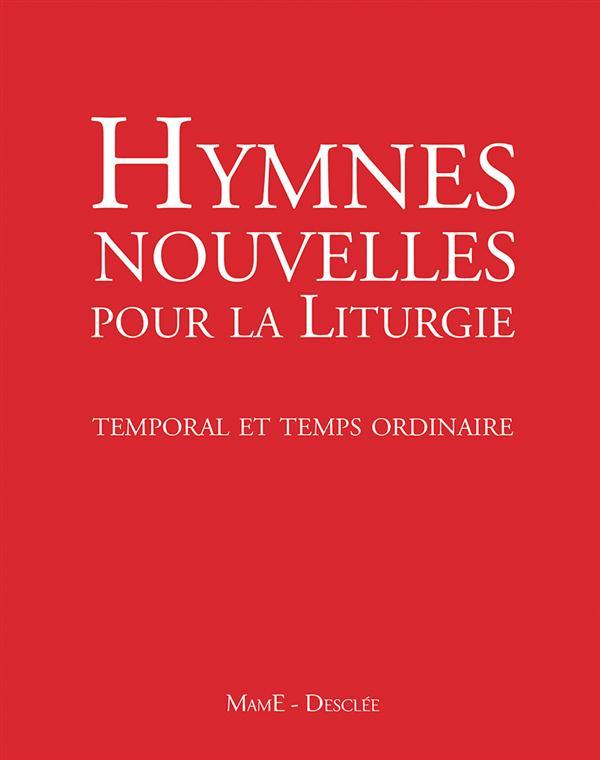 hymnes nouvelles pour célébrer les heures t.1 ; temporal et temps ordinaire - Collectif