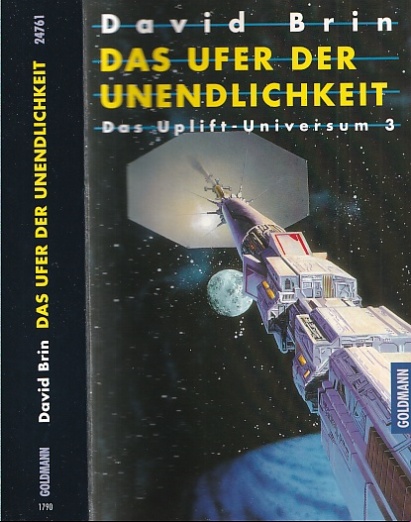 Das Ufer der Unendlichkeit. Das Uplift-Universum 3. Aus dem Amerikanischen von Marcel Bieger. - Brin, David