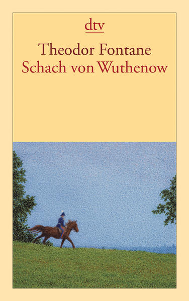 Schach von Wuthenow: Erzählung aus der Zeit des Regiments Gensdarmes - Nürnberger, Helmuth und Theodor Fontane