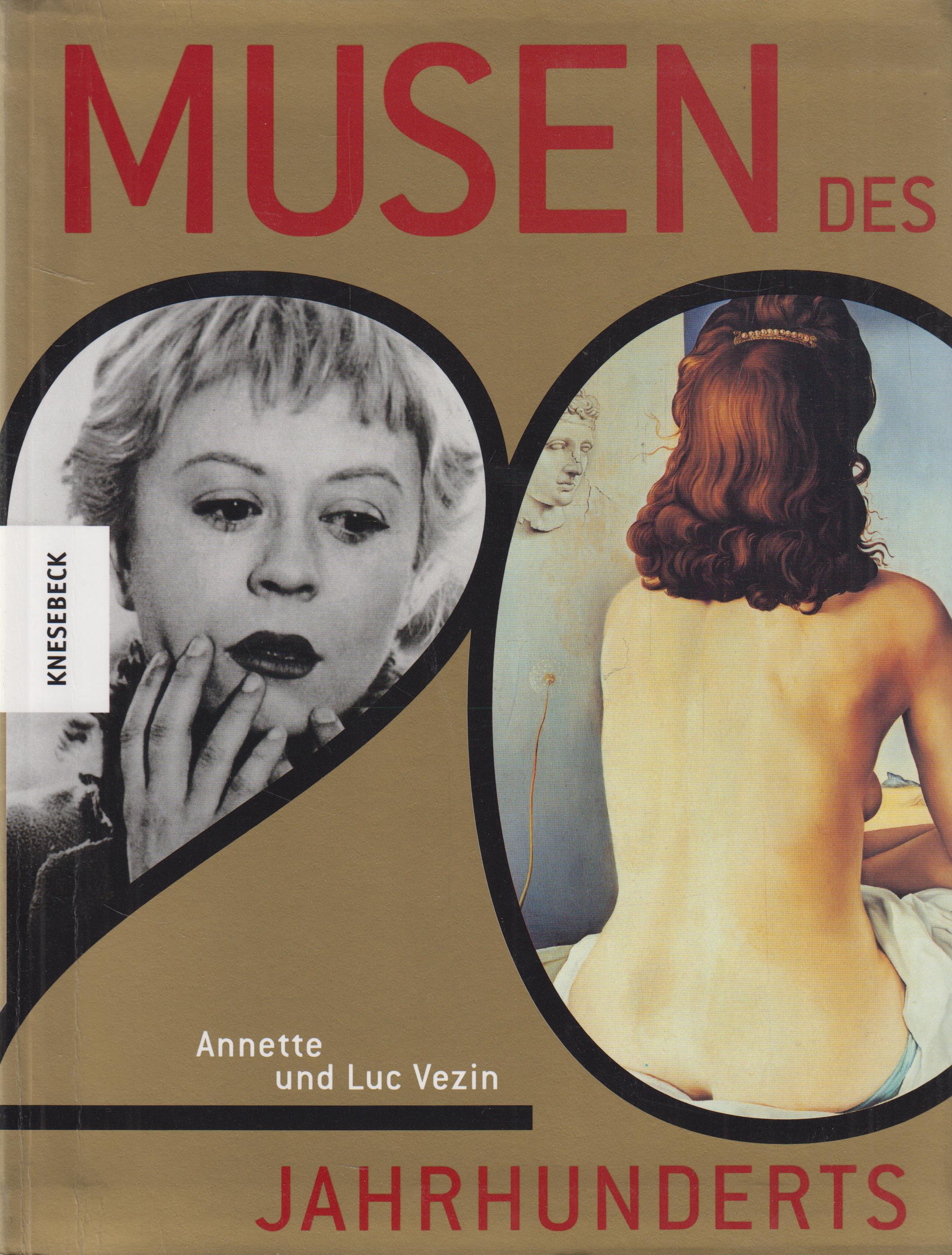 Musen des 20. Jahrhunderts - Vezin, Annette und Luc