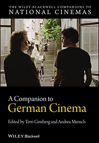 A Companion to German Cinema (CNCZ - The Wiley-Blackwell Companions to National Cinemas) (CNCZ - Wiley Blackwell Companions to National Cinemas)