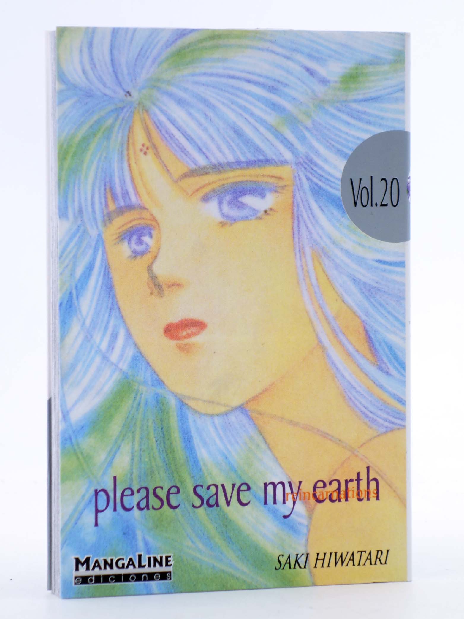 PLEASE SAVE MY EARTH. REINCARNATIONS 20 (Saki Hiwatari) Mangaline, 2004. OFRT antes 6E - Saki Hiwatari