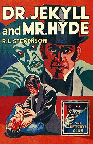 Dr Jekyll and Mr Hyde (The Detective Club) - Stevenson, R. L.