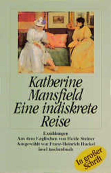 Eine indiskrete Reise (Insel-Taschenbücher) - Mansfield, Katherine