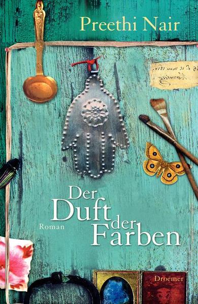 Der Duft der Farben: Roman - Nair, Preethi