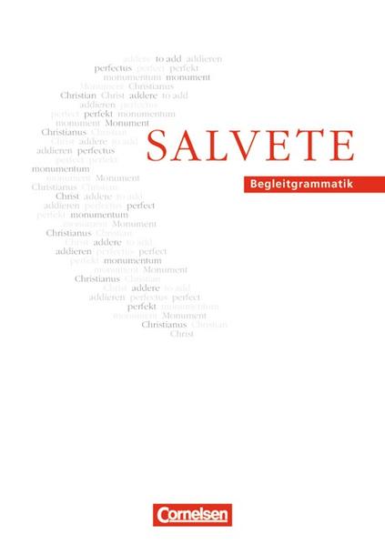 Salvete - Bisherige Ausgabe: Salvete, Begleitgrammatik - Höfer, Armin