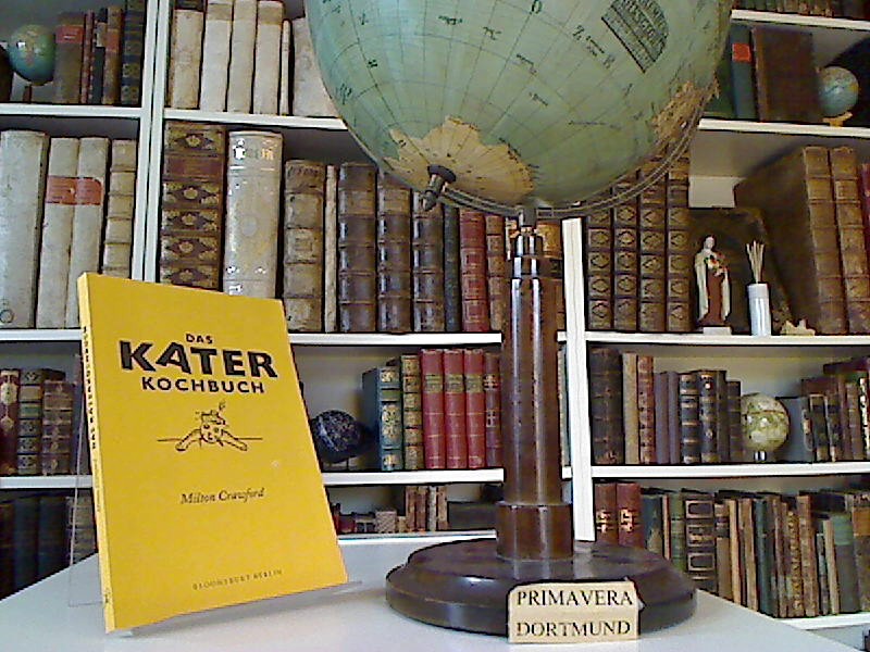 Das Kater-Kochbuch. Aus dem Engl. von Stephan Pauli. - Crawford, Milton