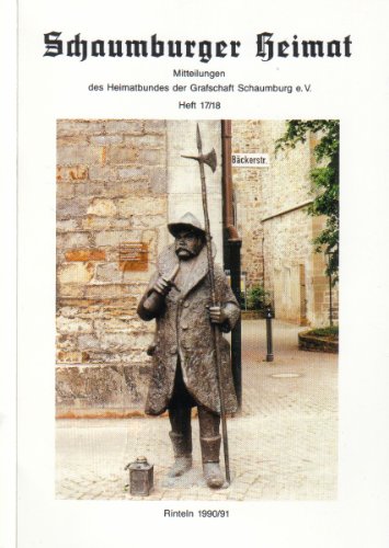 Schaumburger Heimat. Mitteilungen des Heimatbundes der Grafschaft Schaumburg e. V. - Schriftleitung, Friedhelm Hesse