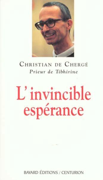 L'invincible espérance - Chergé, Christian de