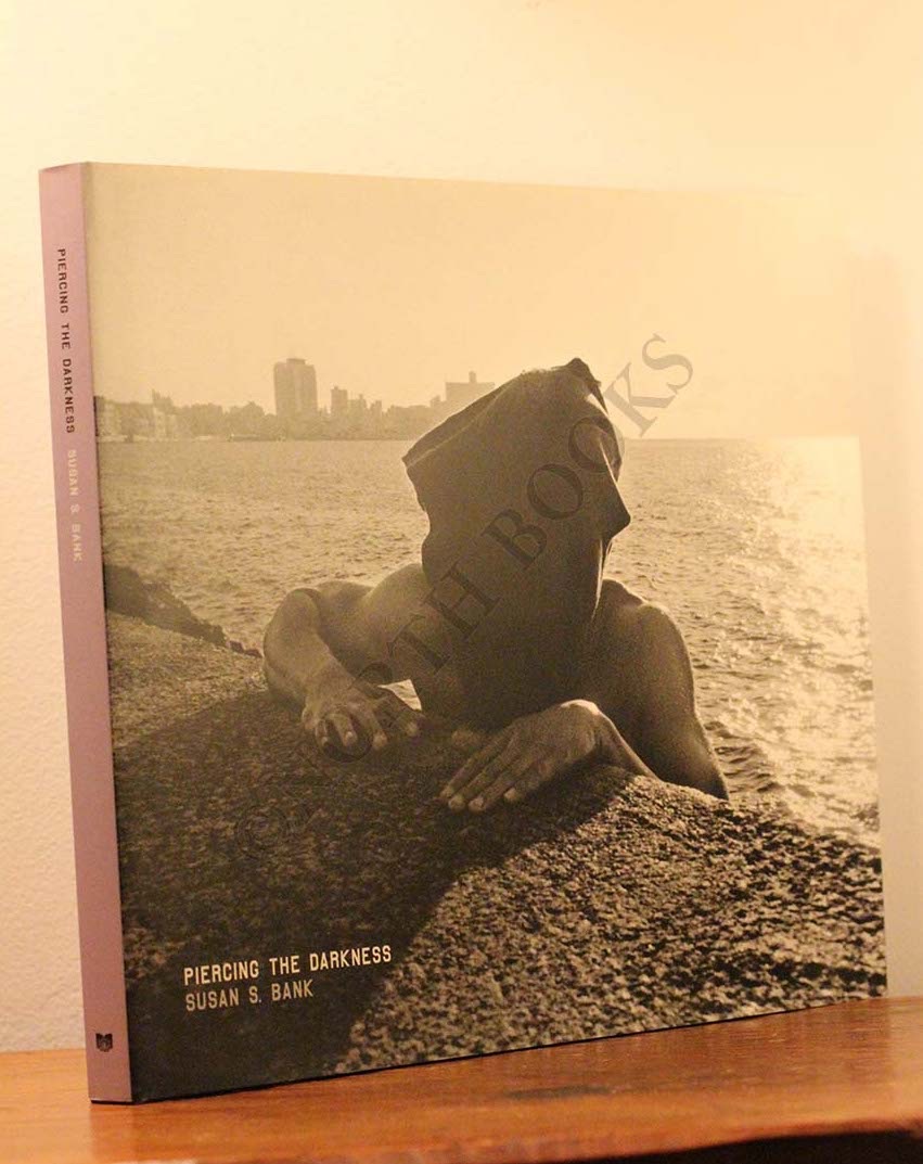 Piercing the Darkness Susan S. Bank [ ] [Hardcover]