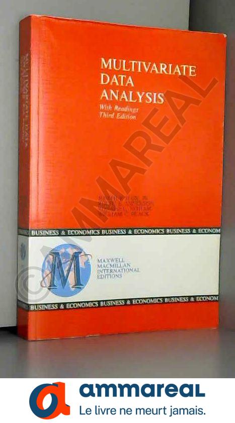 Multivariate Data Analysis - Joseph F. Hair Jr, Rolph Anderson, Ron Tatham et William C. Black