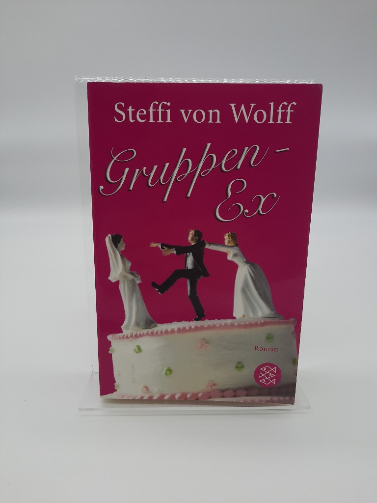 Gruppen-Ex: Roman - Wolff, Steffi von von
