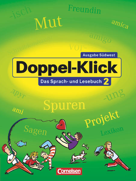 Doppel-Klick. Das Sprach- und Lesebuch 2. Ausgabe Baden Württemberg: Für die Hauptschule - Andris, Benildis, Susann Bartsch Susanne Becker u. a.