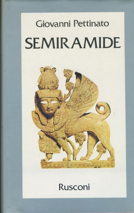 Semiramide - Pettinato, Giovanni