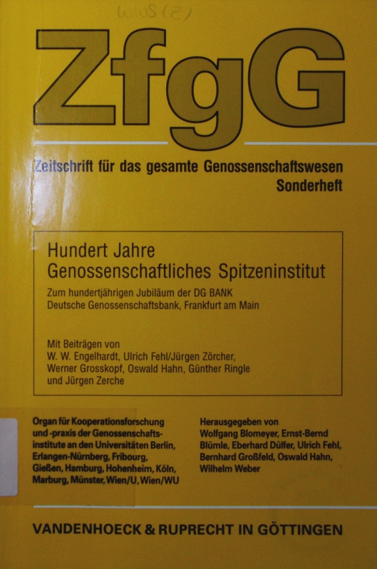 Hundert Jahre Genossenschaftliches Spitzeninstitut. zum hundertjährigen Jubiläum der DG Bank, Deutsche Genossenschaftsbank, Frankfurt am Main. - o.A.