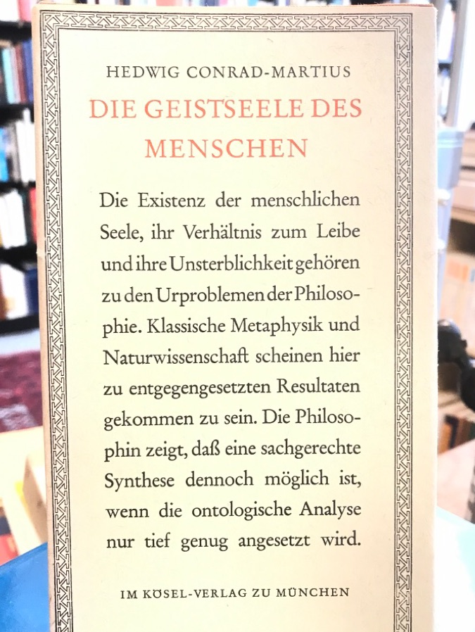 Die Geistseele des Menschen. - Conrad-Martius, Hedwig