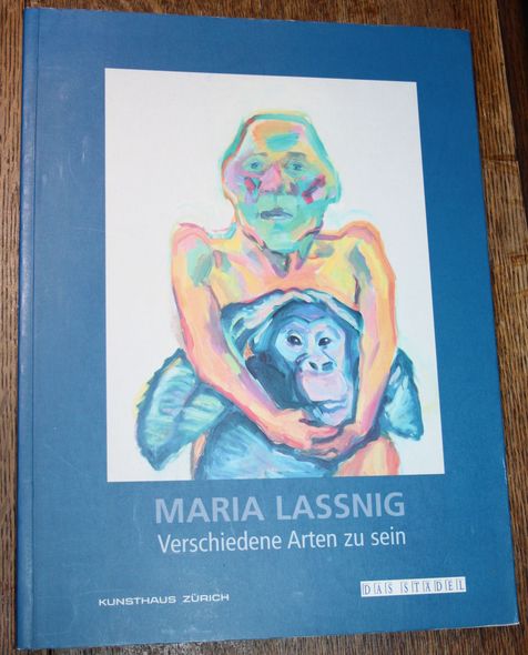 Maria Lassnig Verschiedene Arten zu sein - Lassnig, Maria