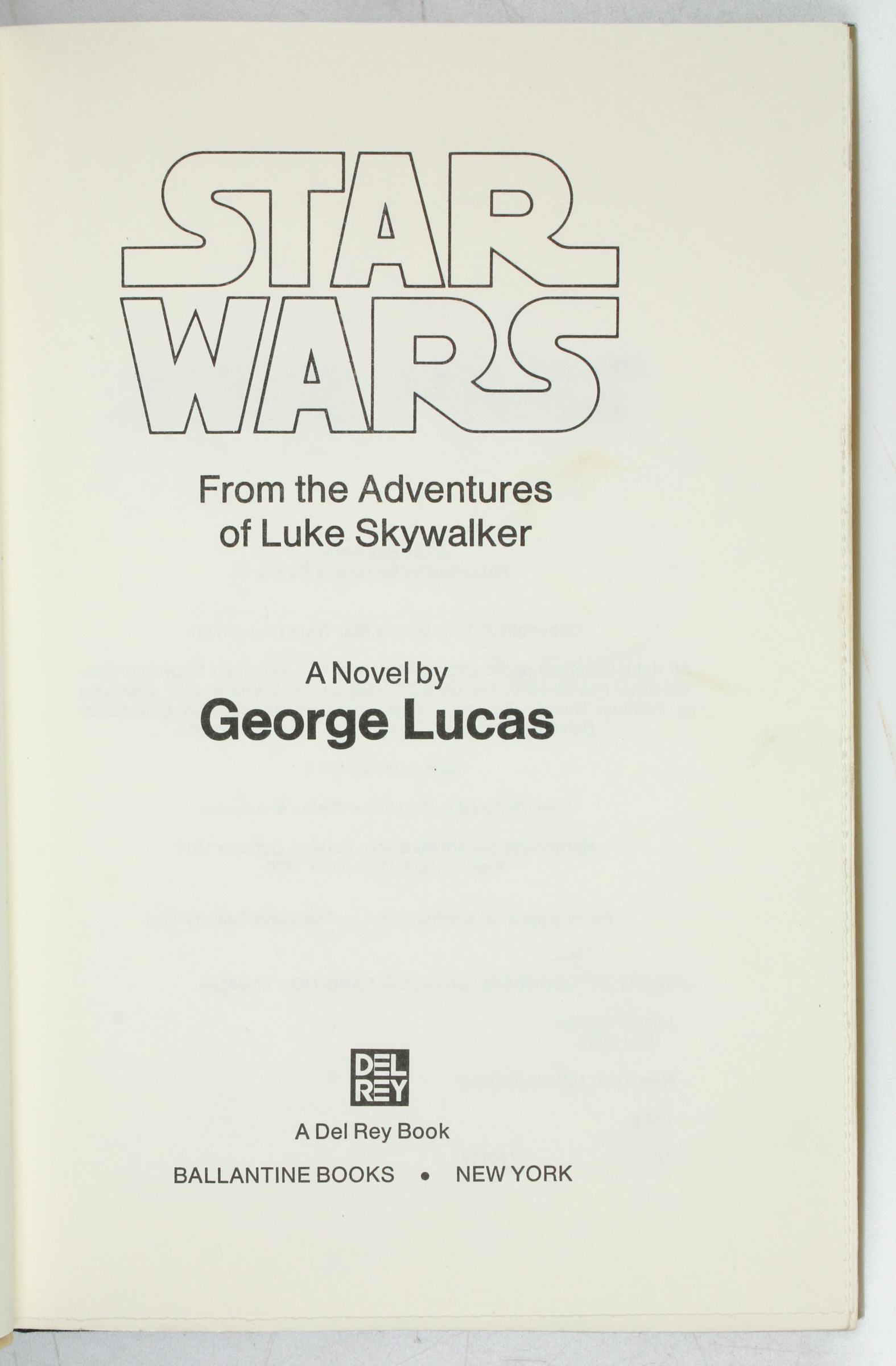 Star Wars. From the Adventures of Luke Skywalker. - Lucas, George.