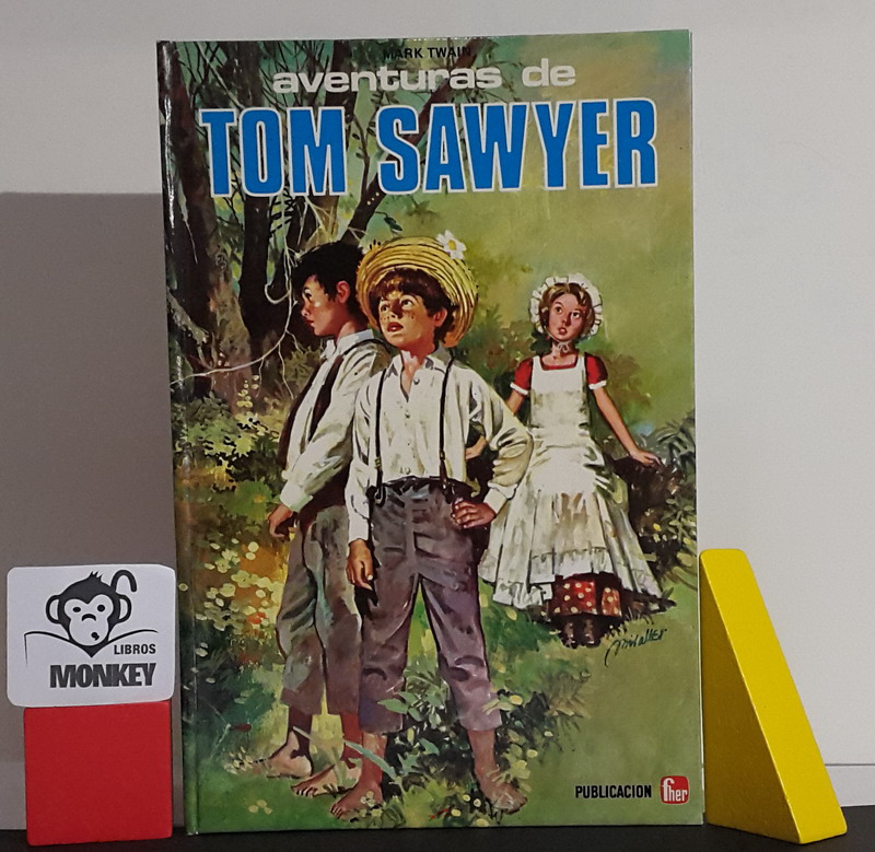 Las aventuras de Tom Sawyer - Mark Twain