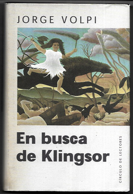 En busca de Klingsor - Jorge Volpi