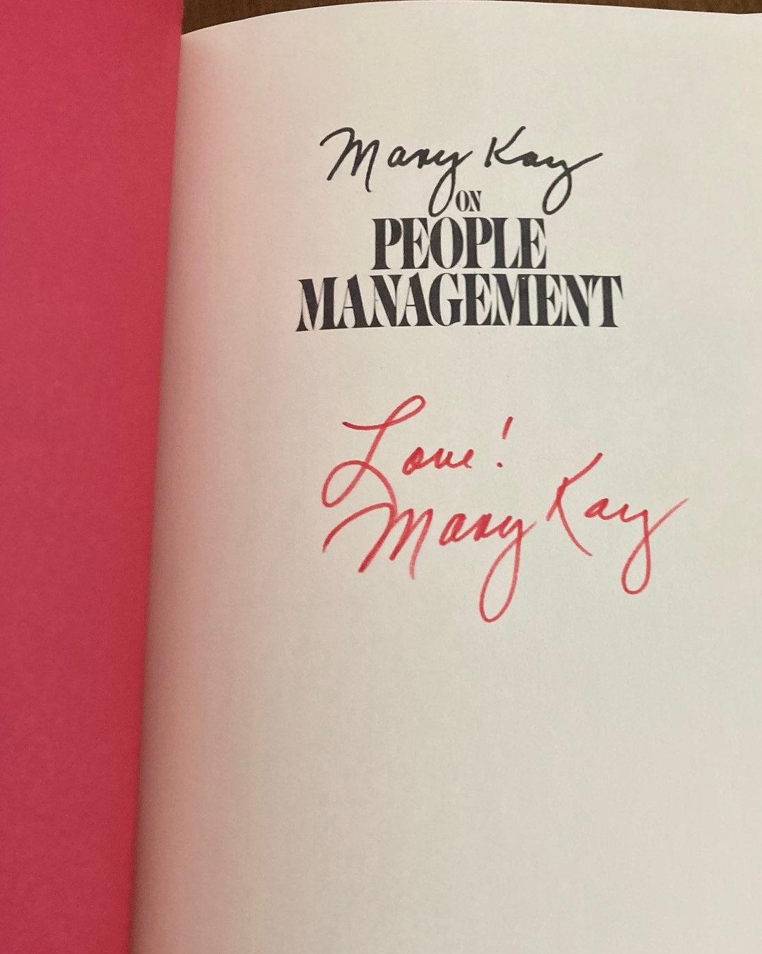 Mary Kay on People Management (SIGNED FIRST PRINTING) by Mary Kay Ash ...